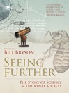 Seeing Further (eBook): The Story of Science and the Royal Society
